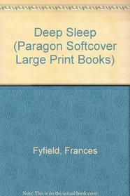 Deep Sleep (Paragon Softcover Large Print Books)