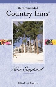 Recommended Country Inns New England, 18th (Recommended Country Inns Series)