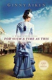 For Such a Time as This (Women of Hope, Bk 1)
