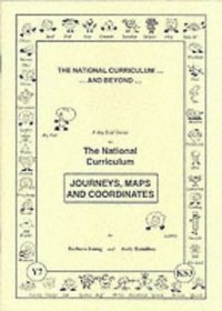 Journeys, Maps and Coordinates (National Curriculum...& Beyond...)