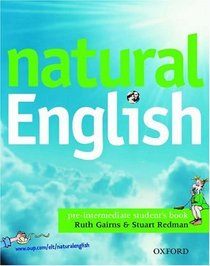 Natural English: Student's Book (with Listening Booklet) Pre-intermediate level