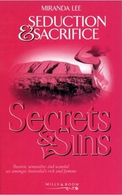Seduction and Sacrifice (Secrets & Sins)
