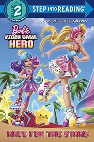 Race for the Stars (Barbie Video Game Hero) (Step into Reading)