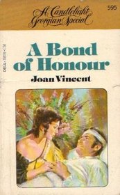A Bond of Honour (Candlelight Romance, No 595)