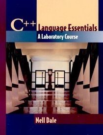 Essentials of C++: A Lab Course Through Arrays