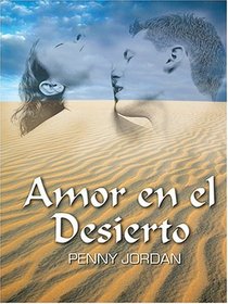 Amor en el Desierto (The Sheikh's Virgin Bride) (Spanish) (Large Print)