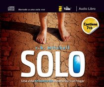 Solo: One Man's Search for Hope and Home (Spanish Edition)