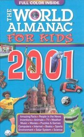 The World Almanac for Kids 2001 (World Almanac for Kids)