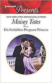 His Forbidden Pregnant Princess (Secret Heirs of Billionaires) (Harlequin Presents, No 3746)