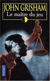 Le Maitre du Jeu (The Runaway Jury) (French Edition)