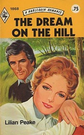 The Dream on the Hill (Harlequin Romance, No 1868)