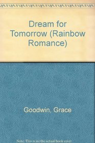 Dream for Tomorrow (Rainbow Romance)