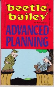 Beetle Bailey: Advanced Planning
