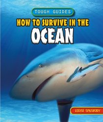How to Survive in the Ocean (Tough Guides)
