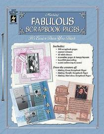 Making Fabulous Scrapbook Pages (It's Easier Than You Think)