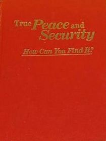 True Peace and Security (How can You Find it)