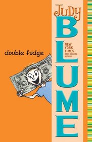 Double Fudge (Fudge, Bk 5)