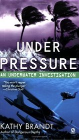 Under Pressure (Underwater Investigation, Bk 4)