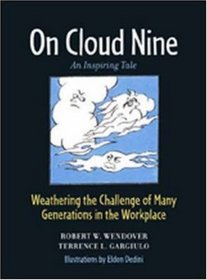 On Cloud Nine: Weathering the Challenge of Many Generations in the Workplace