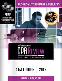Bisk CPA Review: Business Environment & Concepts - 41st Edition 2012 (Comprehensive CPA Exam Review Business Environment & Concepts) (Cpa ... and ... Review. Business Environment and Concepts)