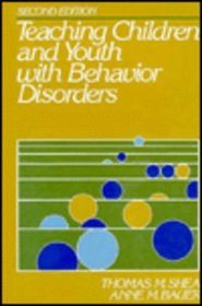 Teaching Children and Youth With Behavior Disorders