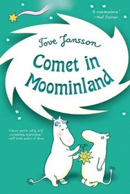 Comet in Moominland (Moomintrolls, Bk 2)