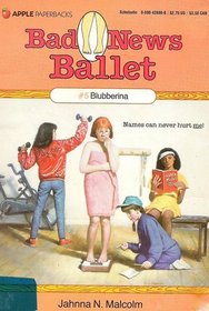 Blubberina (Bad News Ballet, Bk 5)