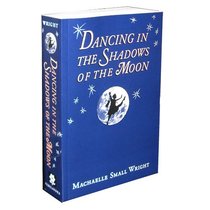 Dancing in the Shadows of the Moon