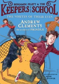 Whites of Their Eyes (Benjamin Pratt and the Keepers of the School)