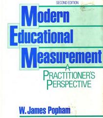 Modern Educational Measurement: A Practitioner's Perspective