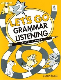 Let's Go Grammar and Listening Activity Book 2 (Let's Go)