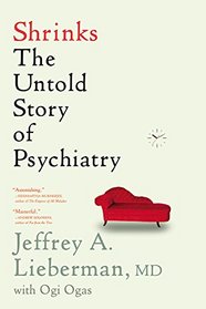 Shrinks: The Untold Story of Psychiatry