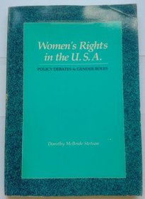 Women's Rights in the U.S.A.: Policy Debates  Gender Roles