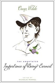 The Annotated Importance of Being Earnest