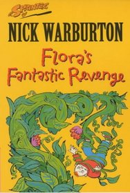 Flora's Fantastic Revenge (Sprinters)