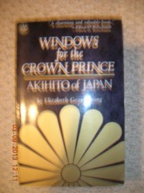 Windows for the Crown Prince: Akihito of Japan