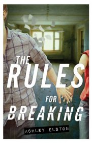 The Rules for Breaking (Rules, The)