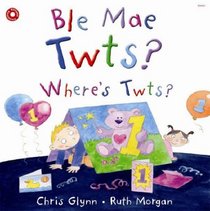 Ble Mae Twts? Where's Twts? (Welsh Edition)