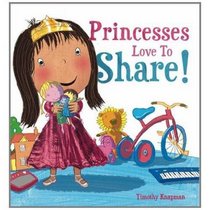 Princesses Love to Share (Marvellous Manners)