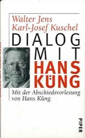 Dialog mit Hans Kung (German Edition)