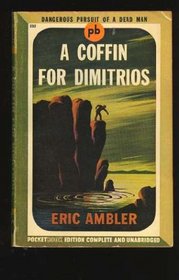 A Coffin for Dimitrios