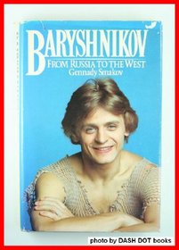 Baryshnikov: From Russia to the West