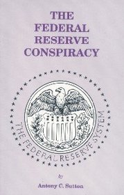 The Federal Reserve Conspiracy