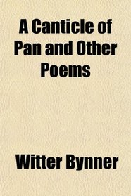 A Canticle of Pan and Other Poems