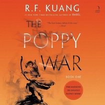 The Poppy War (Poppy War, Bk 1) (Audio CD) (Unabridged)
