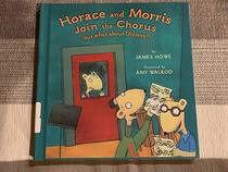 Horace And Morris Join The Chorus: But What About Delores? (Live Oak Readalong)