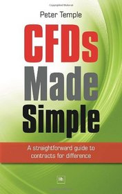 Cfds Made Simple: A Straightforward Guide to Contracts for Difference