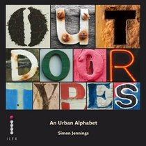 Outdoor Types: A Urban Alphabet (French Edition)