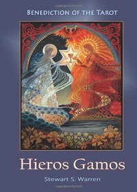Hieros Gamos: Benediction of the Tarot