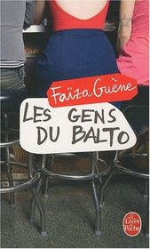 Les Gens Du Balto (French Edition)